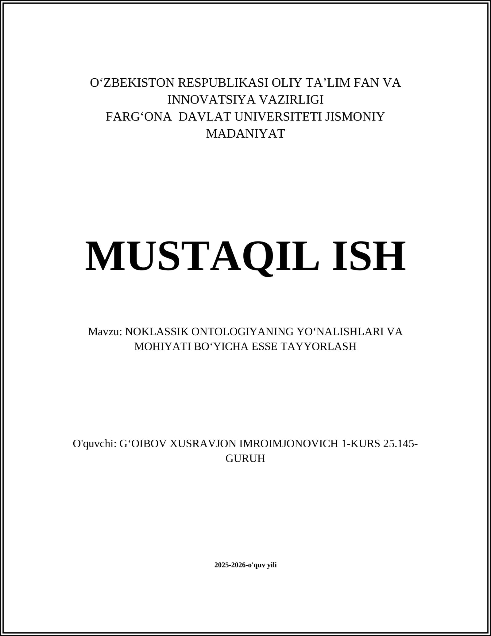 NOKLASSIK ONTOLOGIYANING YOʻNALISHLARI VA MOHIYATI BOʻYICHA ESSE TAYYORLASH