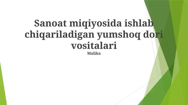 Farmasevtik darajali yumshoq dorilarning ta'rifi