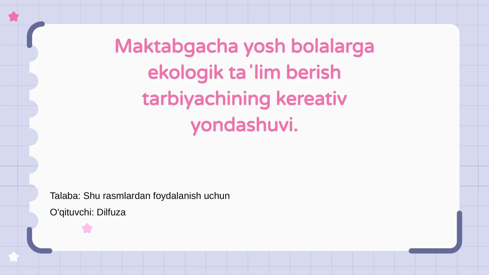 Maktabgacha yosh bolalarga ekologik taʼlim