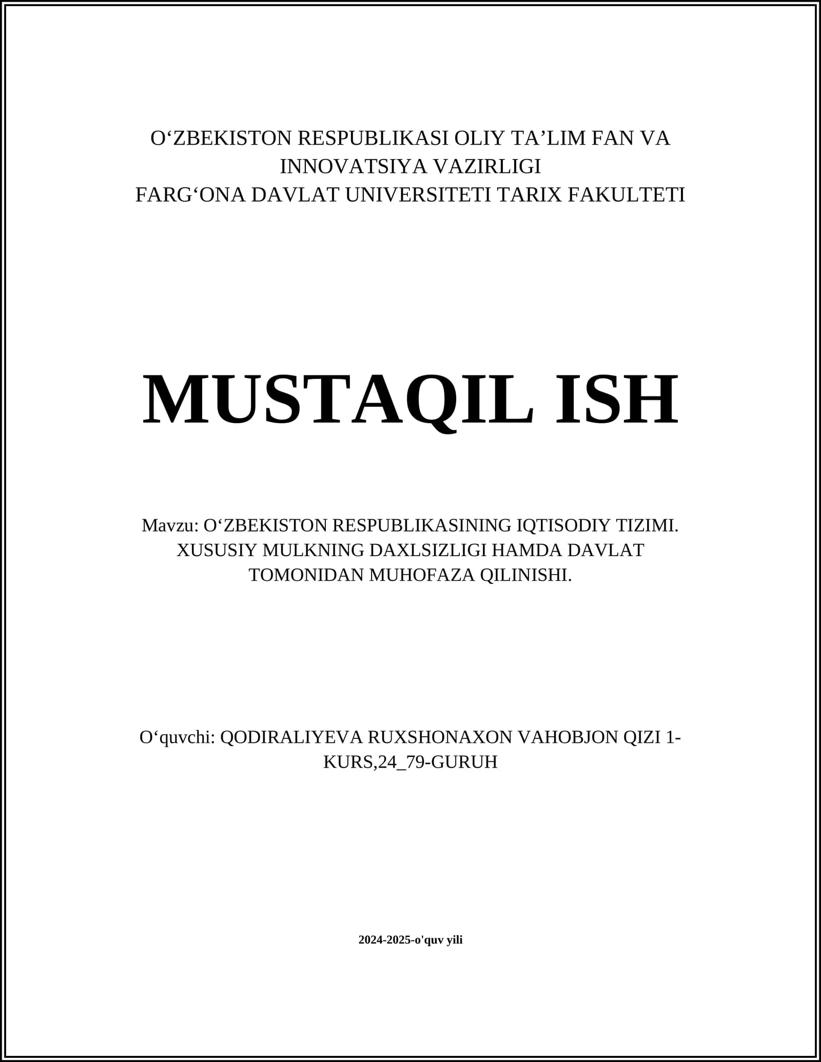 O'ZBEKISTON RESPUBLIKASINING IQTISODIY TIZIMI. XUSUSIY MULKNING DAXLSIZLIGI HAMDA DAVLAT TOMONIDAN MUHOFAZA QILINISHI