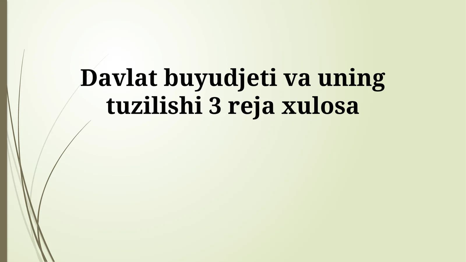 Davlat buyudjeti va uning tuzilishi
