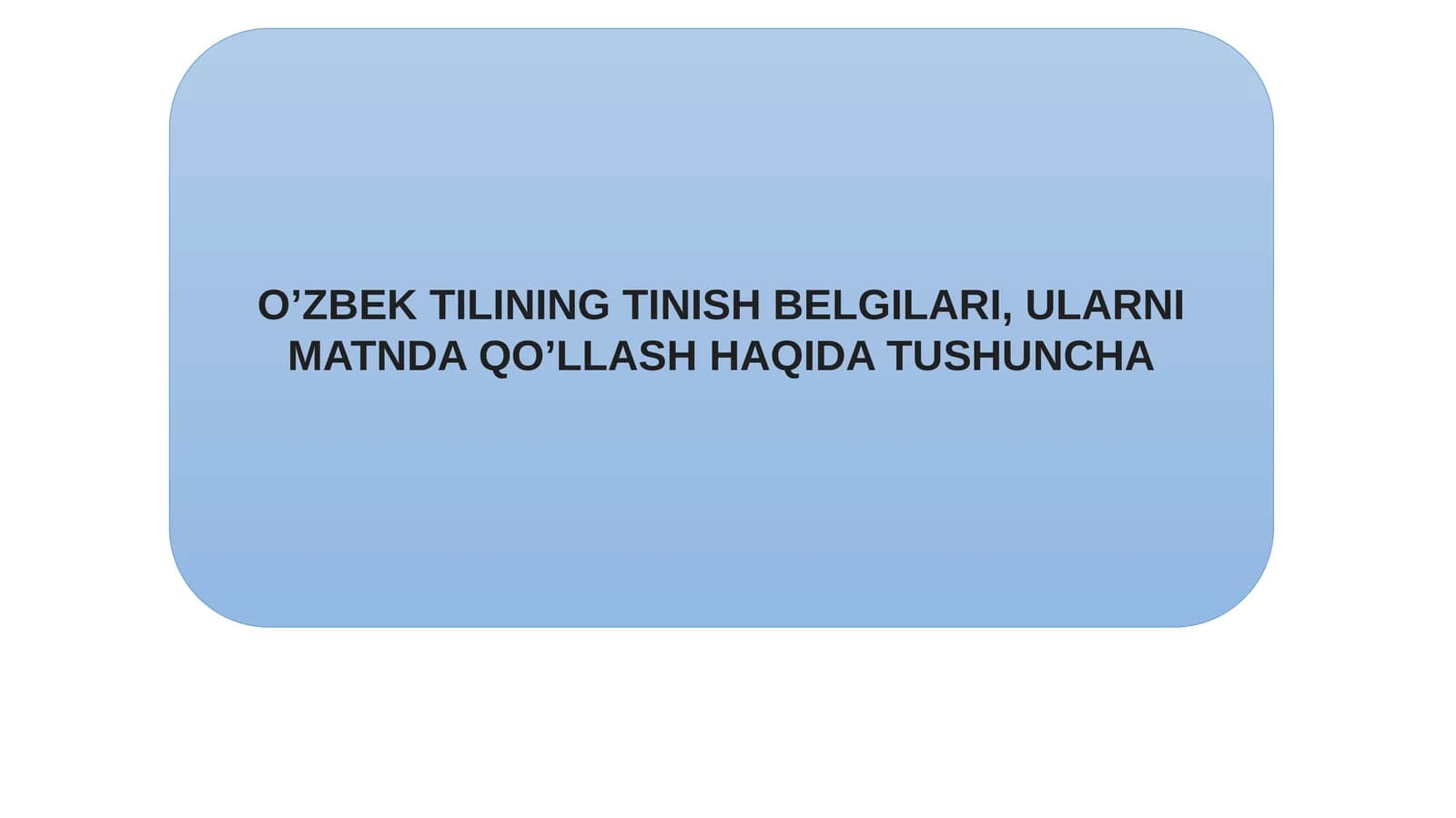 O’ZBEK TILINING TINISH BELGILARI, ULARNI MATNDA QO’LLASH HAQIDA TUSHUNCHA