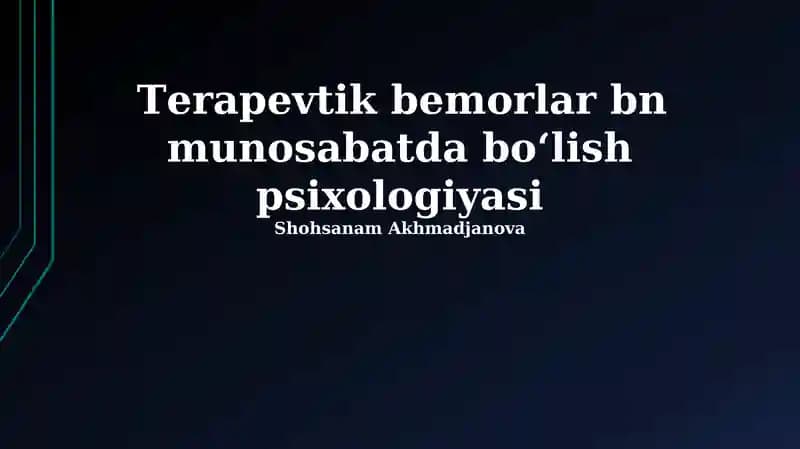 Terapevtik bemorlar bn munosabatda boʻlish psixologiyasi