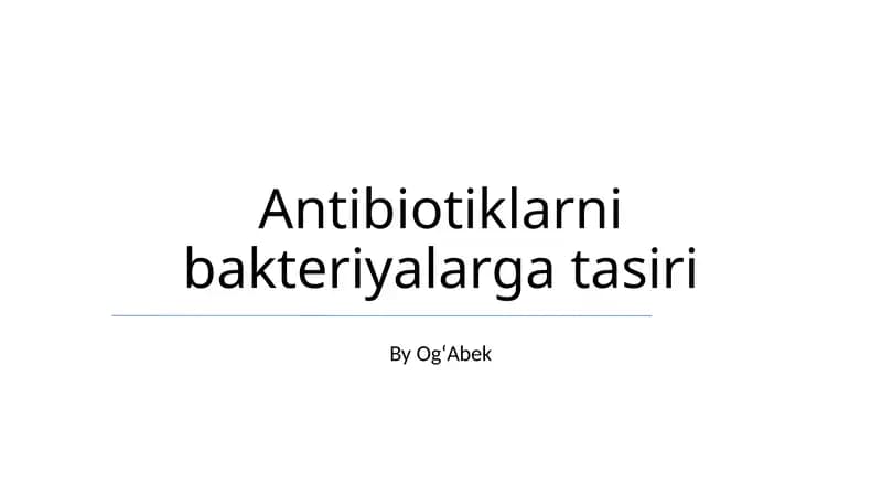 Antibiotiklarni bakteriyalarga tasiri