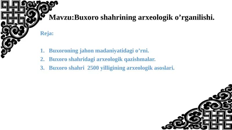 Buxoro shahrining arxeologik o’rganilishi