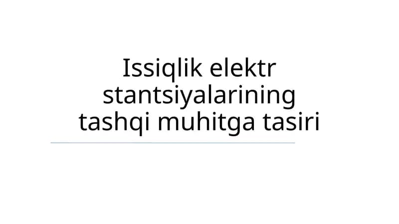 Issiqlik elektr stantsiyalarining tashqi muhitga tasiri