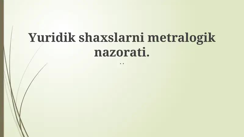 Yuridik shaxslarni metralogik nazorati