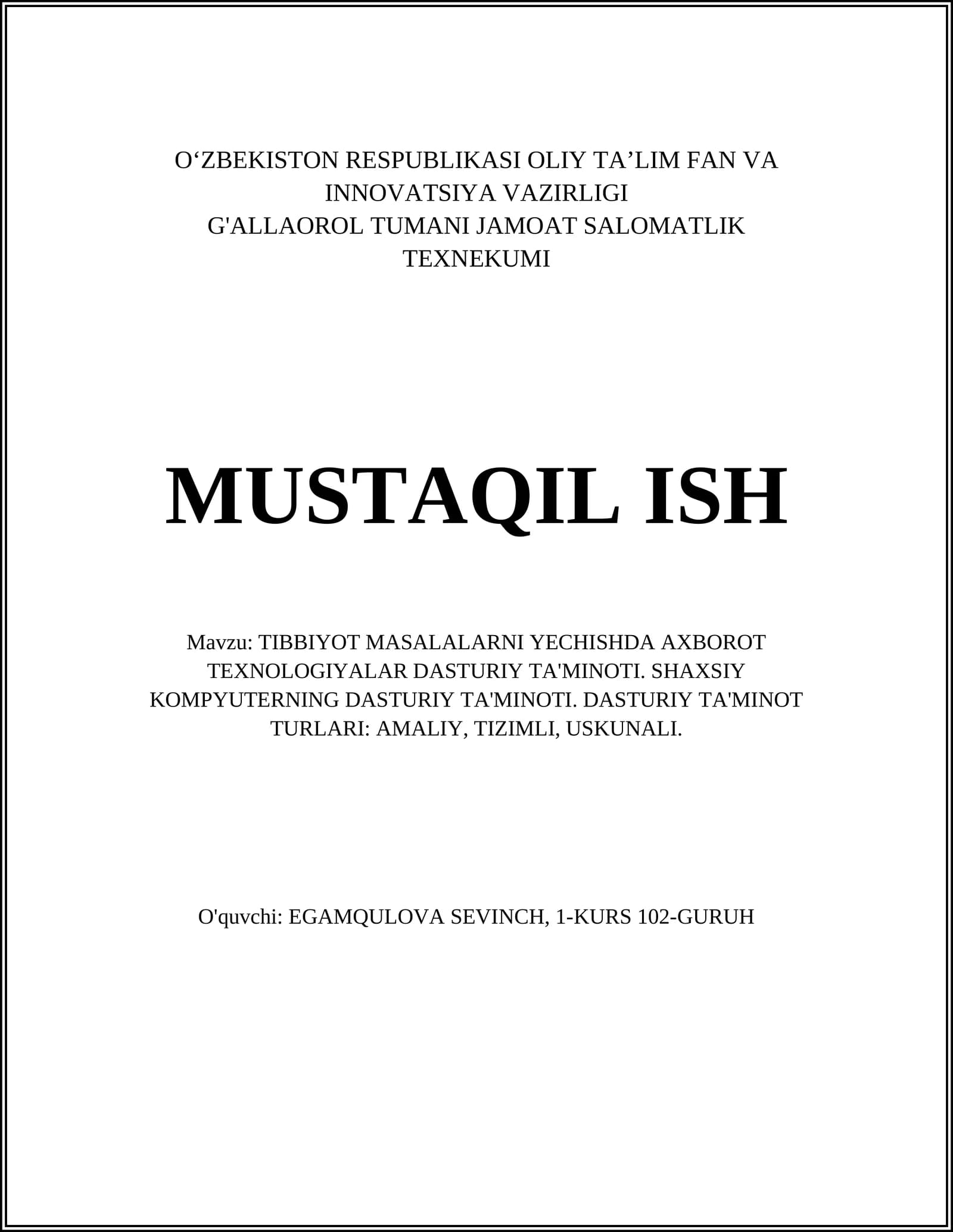 TIBBIYOT MASALALARNI YECHISHDA AXBOROT TEXNOLOGIYALAR DASTURIY TA'MINOTI