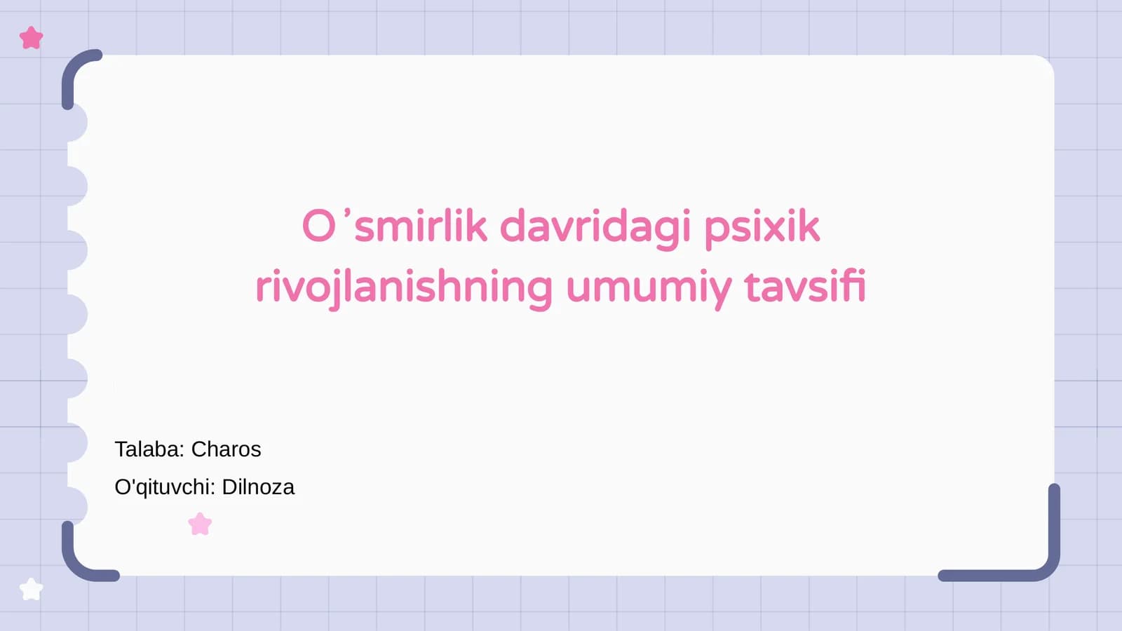 Oʻsmirlik davridagi psixik rivojlanishning umumiy tavsifi