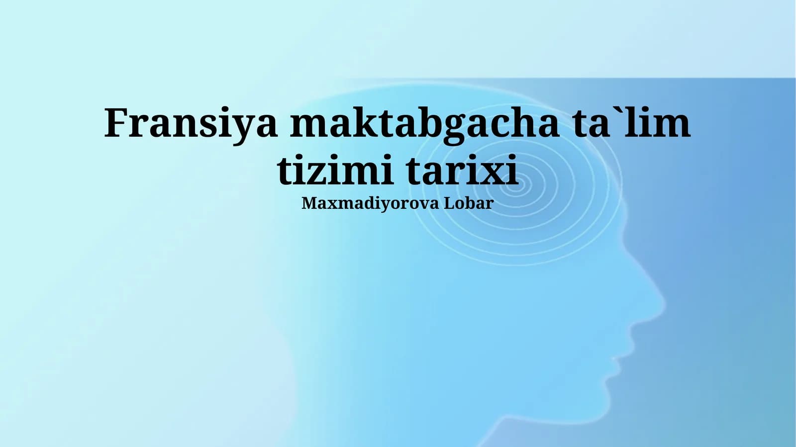 Fransiya maktabgacha ta`lim tizimi tarixi