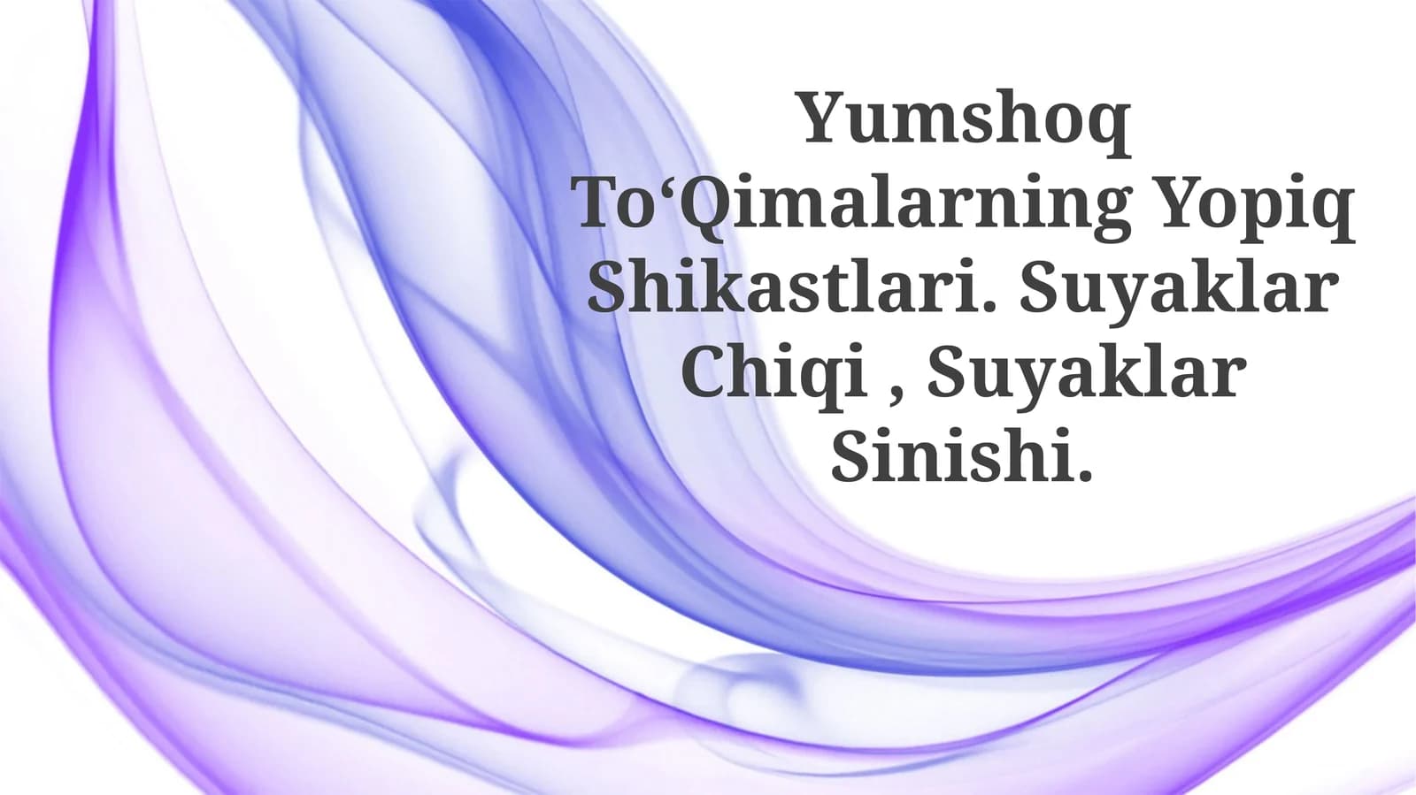 Yumshoq To‘Qimalarning Yopiq Shikastlari
