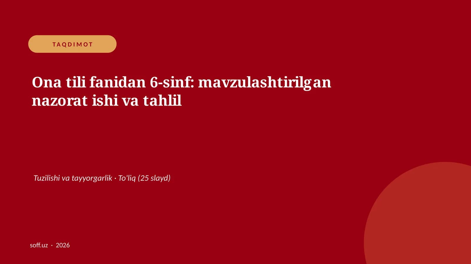Ona tili fanidan 6-sinf: mavzulashtirilgan nazorat ishi va tahlil
