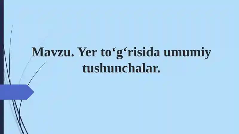 Yer tuzilishi haqida umumiy tushunchalar
