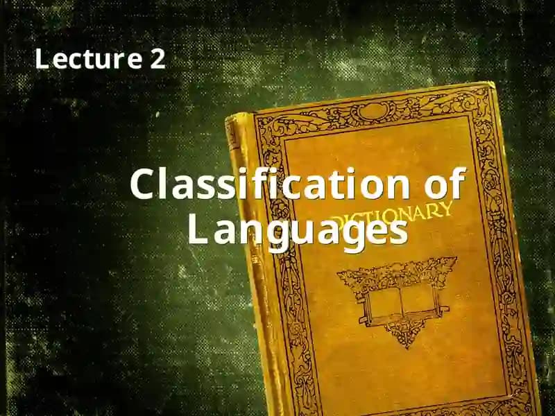 Classification of Languages
