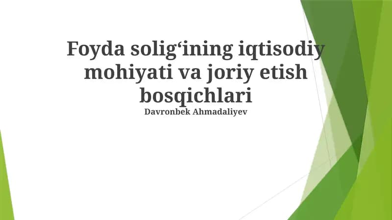 Foyda Solig'ining Iqtisodiy Mohiyati va Joriy Etish Bosqichlari