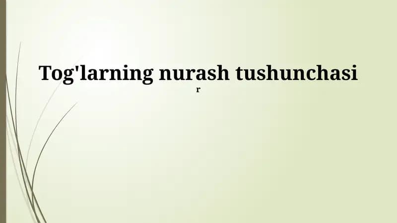 Tog'larning nurash tushunchasi