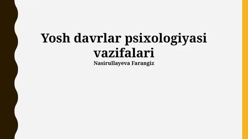 Yosh davrlar psixologiyasi vazifalari