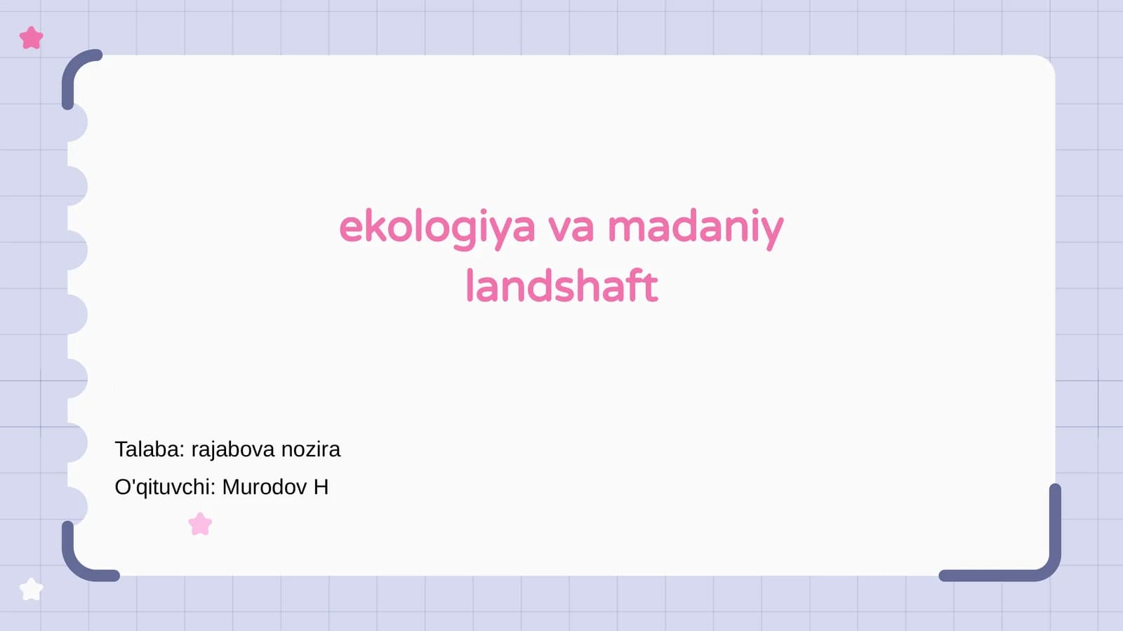 Ekologiya va madaniy landshaft