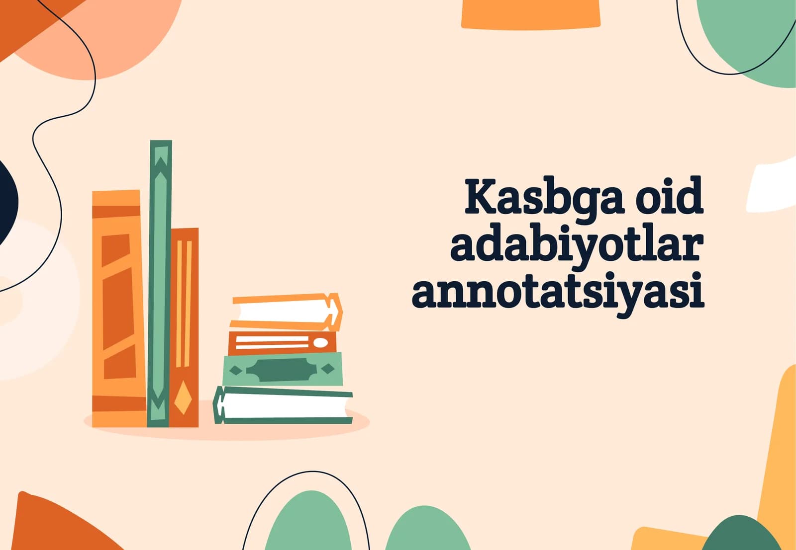 Kasbga oid adabiyotlar annotatsiyasi