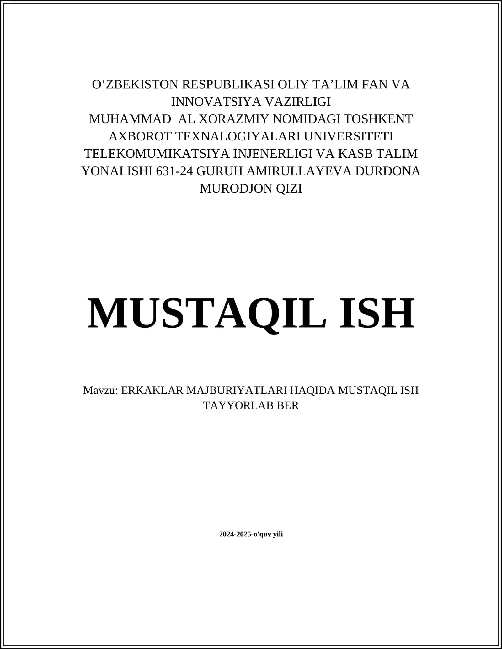 ERKAKLAR MAJBURIYATLARI HAQIDA MUSTAQIL ISH TAYYORLAB BER