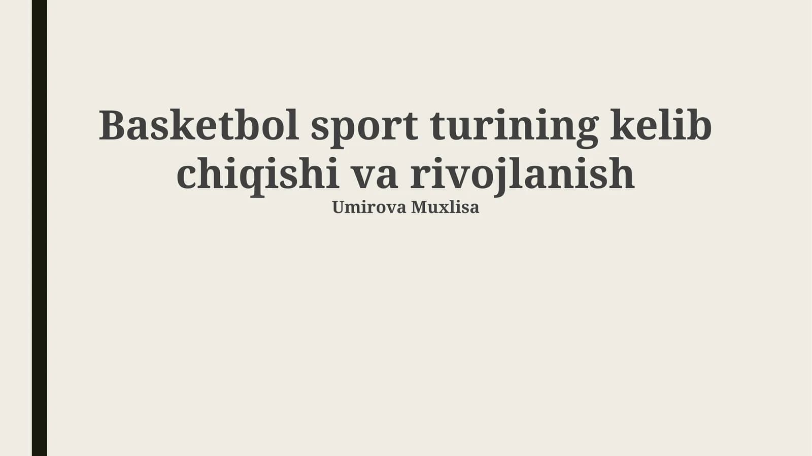 Basketbol sport turining kelib chiqishi va rivojlanish