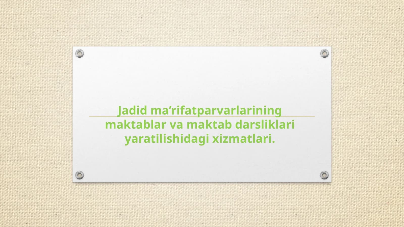 Jadid Ma'rifatparvarlarining Maktablar va Maktabdarsliklari Xizmatlari