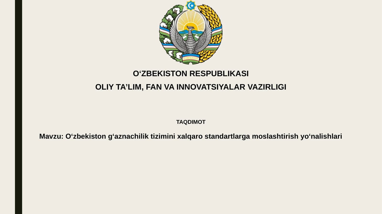 O‘zbekistong‘aznachiliktiziminixalqarostandartlargamoslashtirishyo‘nalishlari