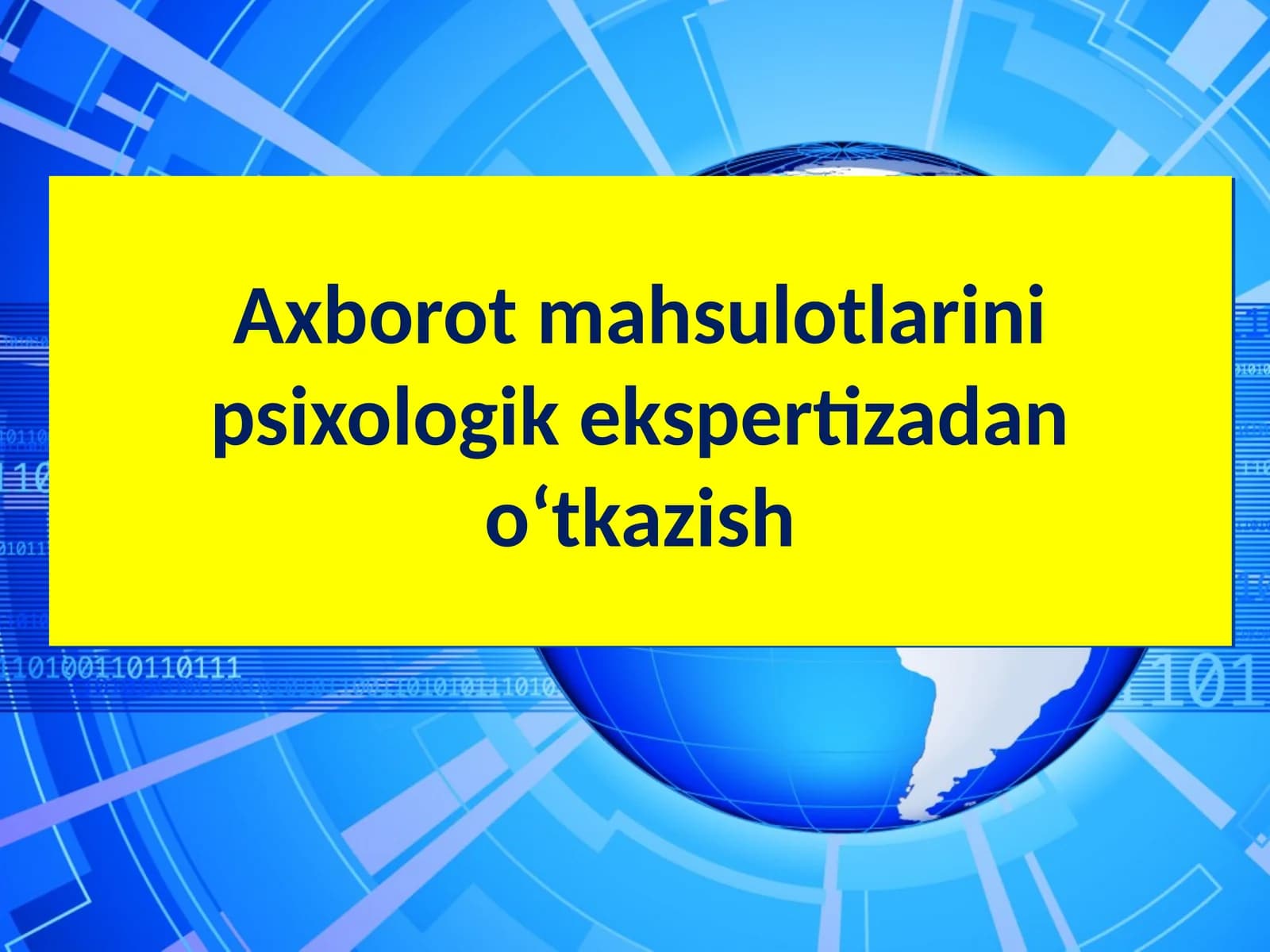 Axborotmahsulotlarinipsixologikekspertizadano‘tkazish