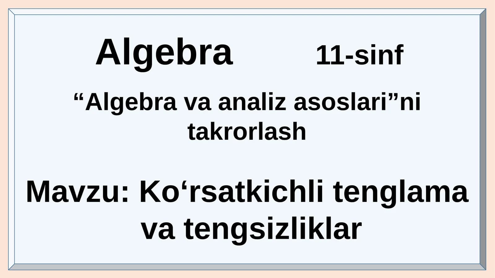 Ko‘rsatkichlitenglama vatengsizliklar