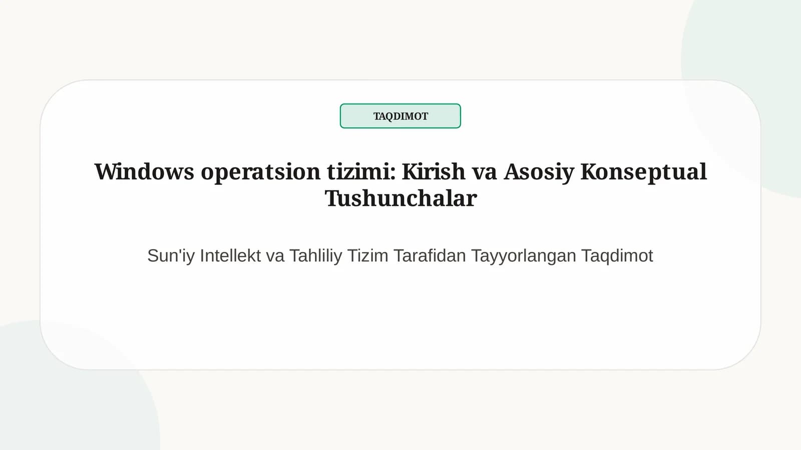 Windows operatsion tizimi: Kirish va Asosiy Konseptual Tushunchalar