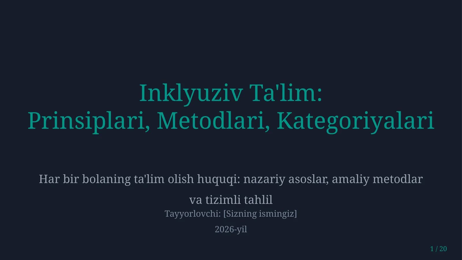 Inklyuziv ta'lim prinsiplari, metodlari, kategoriyalari