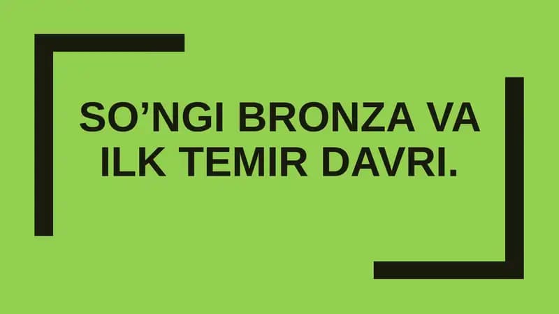 So’ngi bronza va ilk temir davri