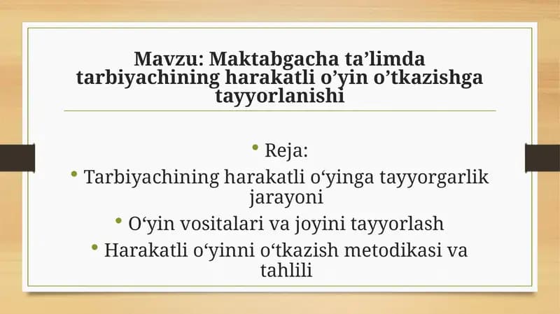 Maktabgacha ta’limda tarbiyachining harakatli o’yin o’tkazishga tayyorlanishi