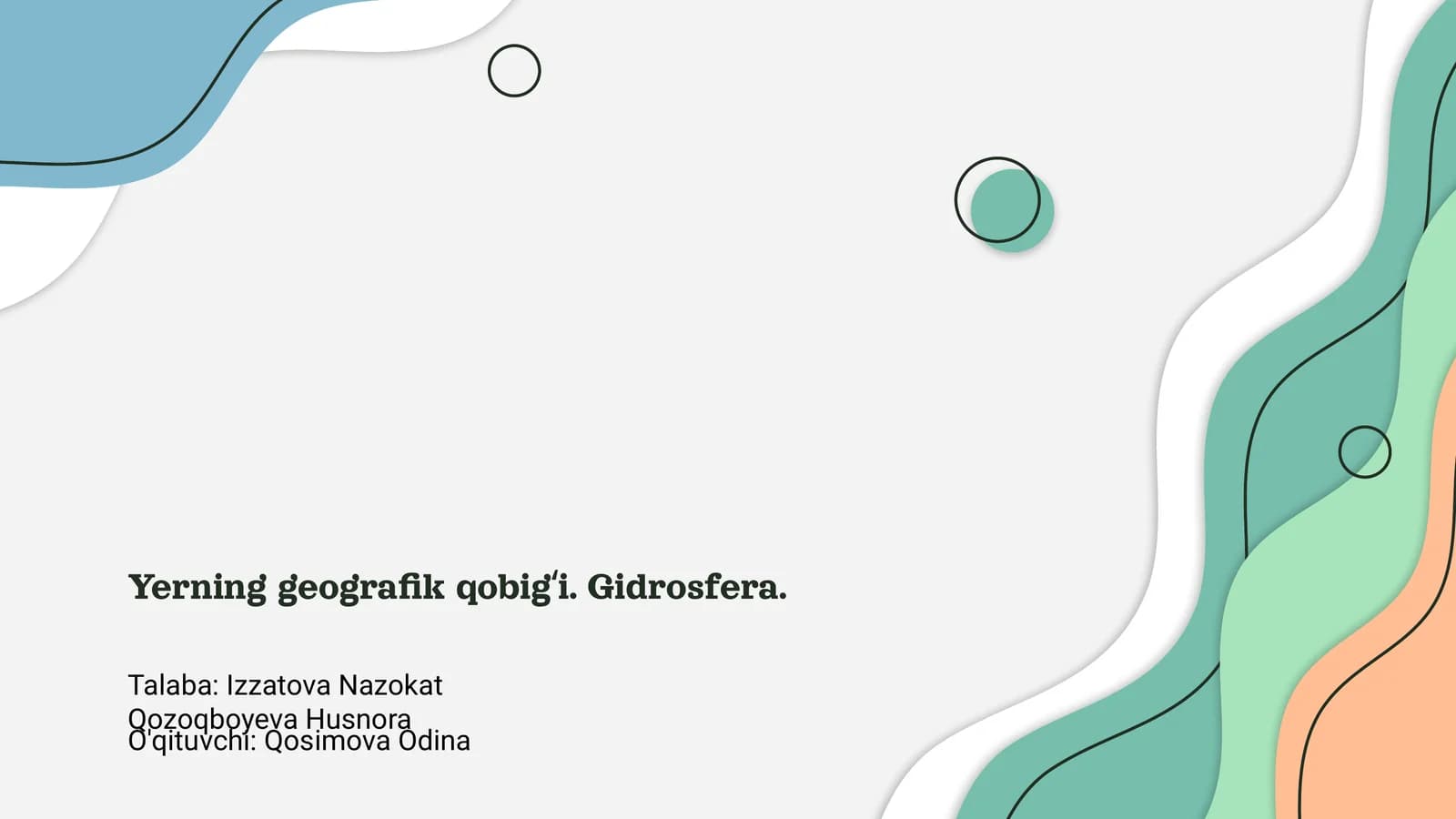 Yerning geografik qobig‘i. Gidrosfera