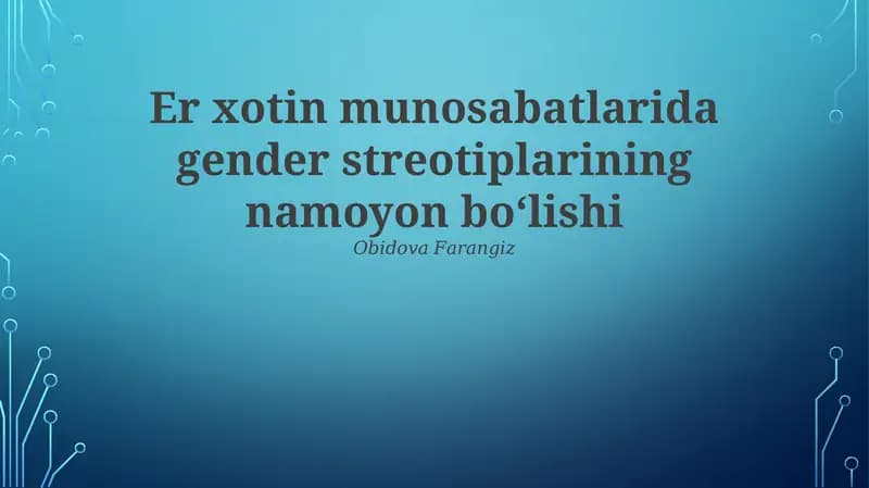 Er xotin munosabatlarida gender streotiplarining namoyon boʻlishi