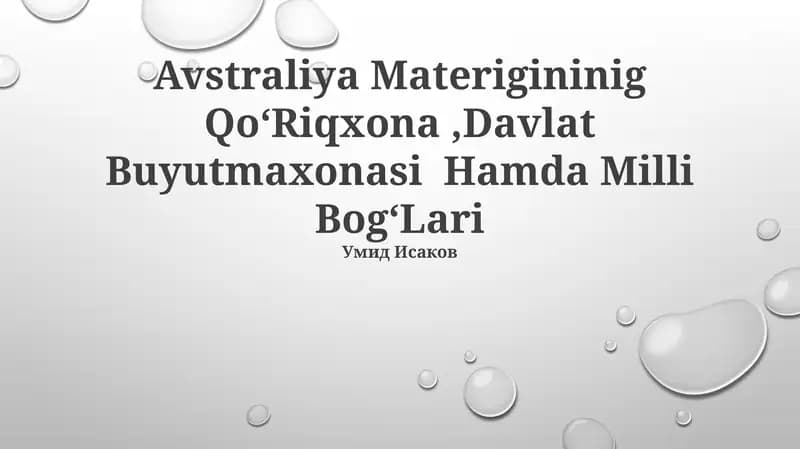 Avstraliya Materigininig QoʻRiqxona,Davlat Buyutmaxonasi Hamda Milli BogʻLari