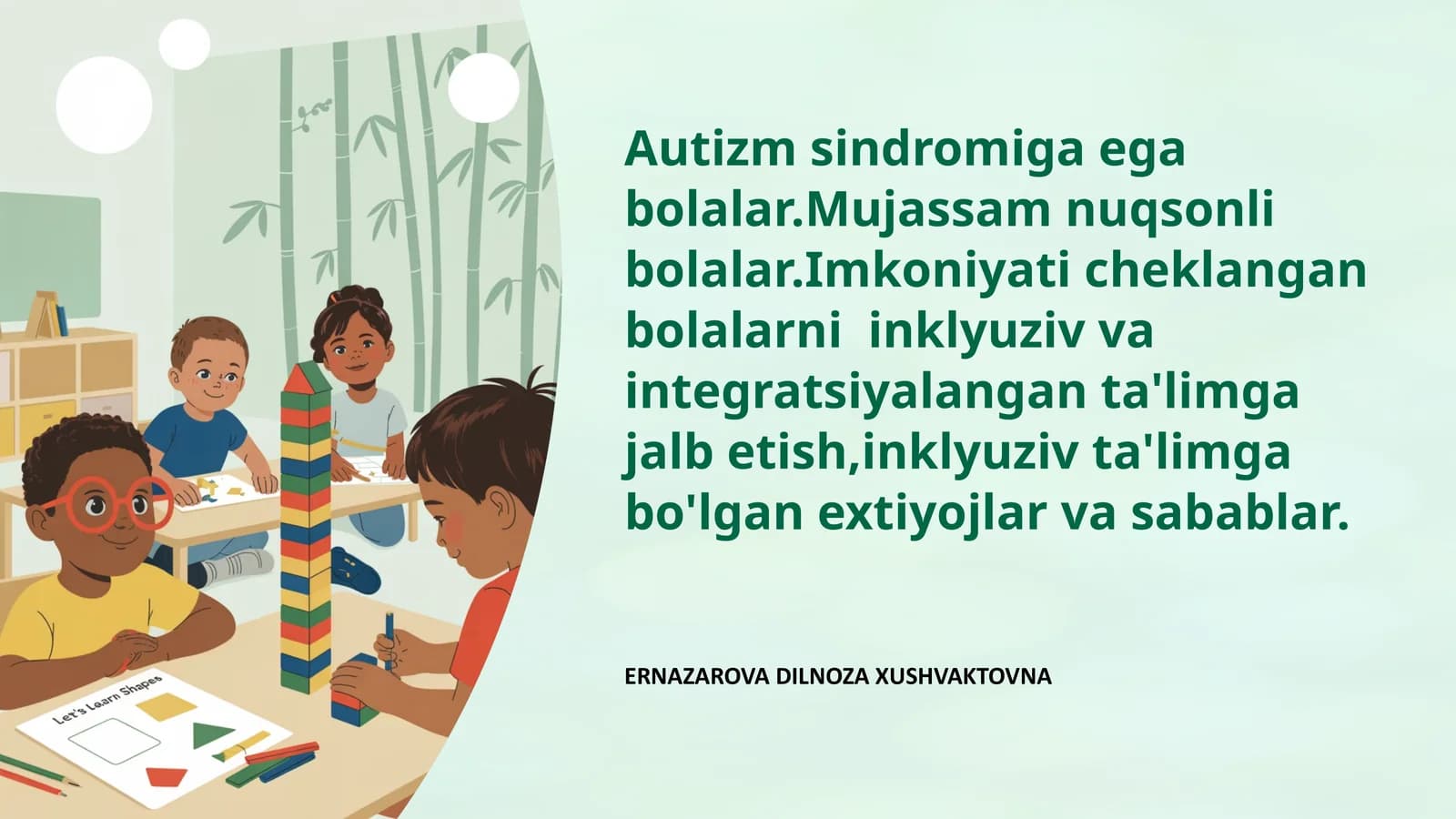 Autizmsindromiga ega bolalar