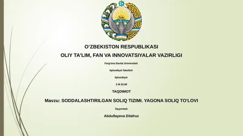 SODDALASHTIRILGAN SOLIQ TIZIMI. YAGONA SOLIQ TO'LOVI