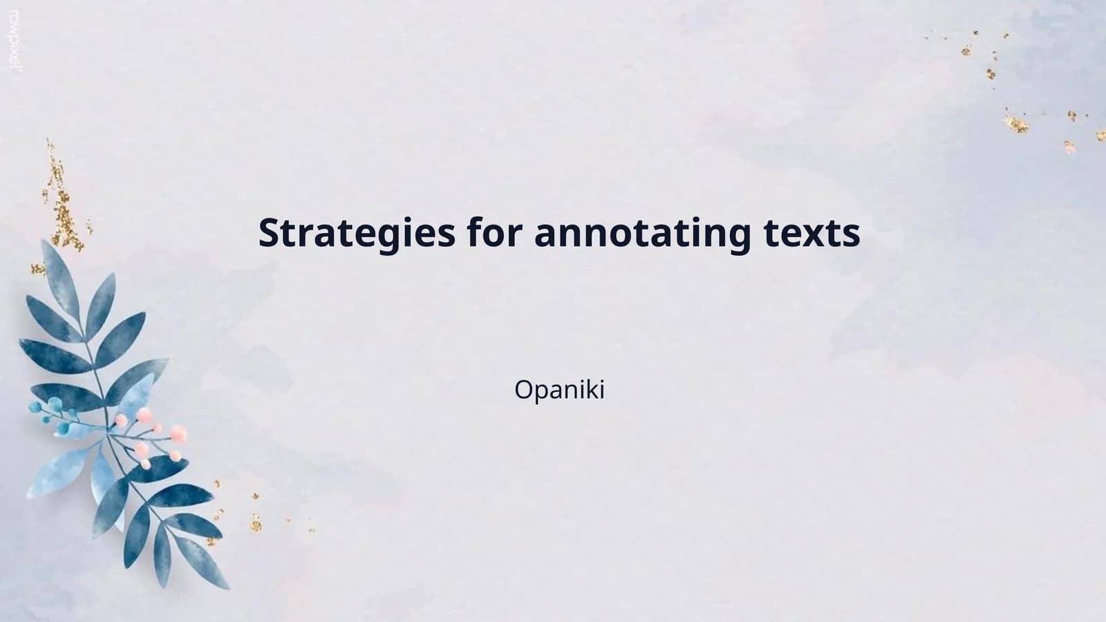 Strategies for annotating texts