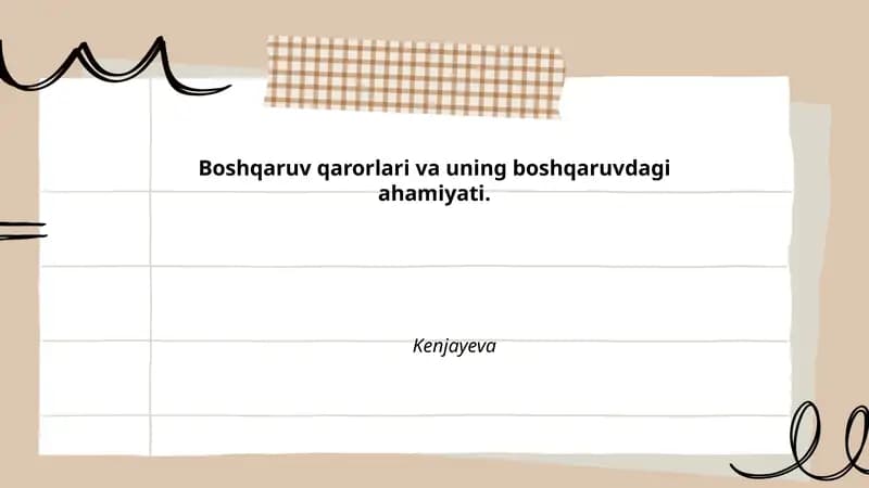 Boshqaruv qarorlari va uning boshqaruvdagi ahamiyati