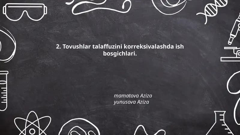 Tovushlar talaffuzini korreksivalashda ish bosgichlari