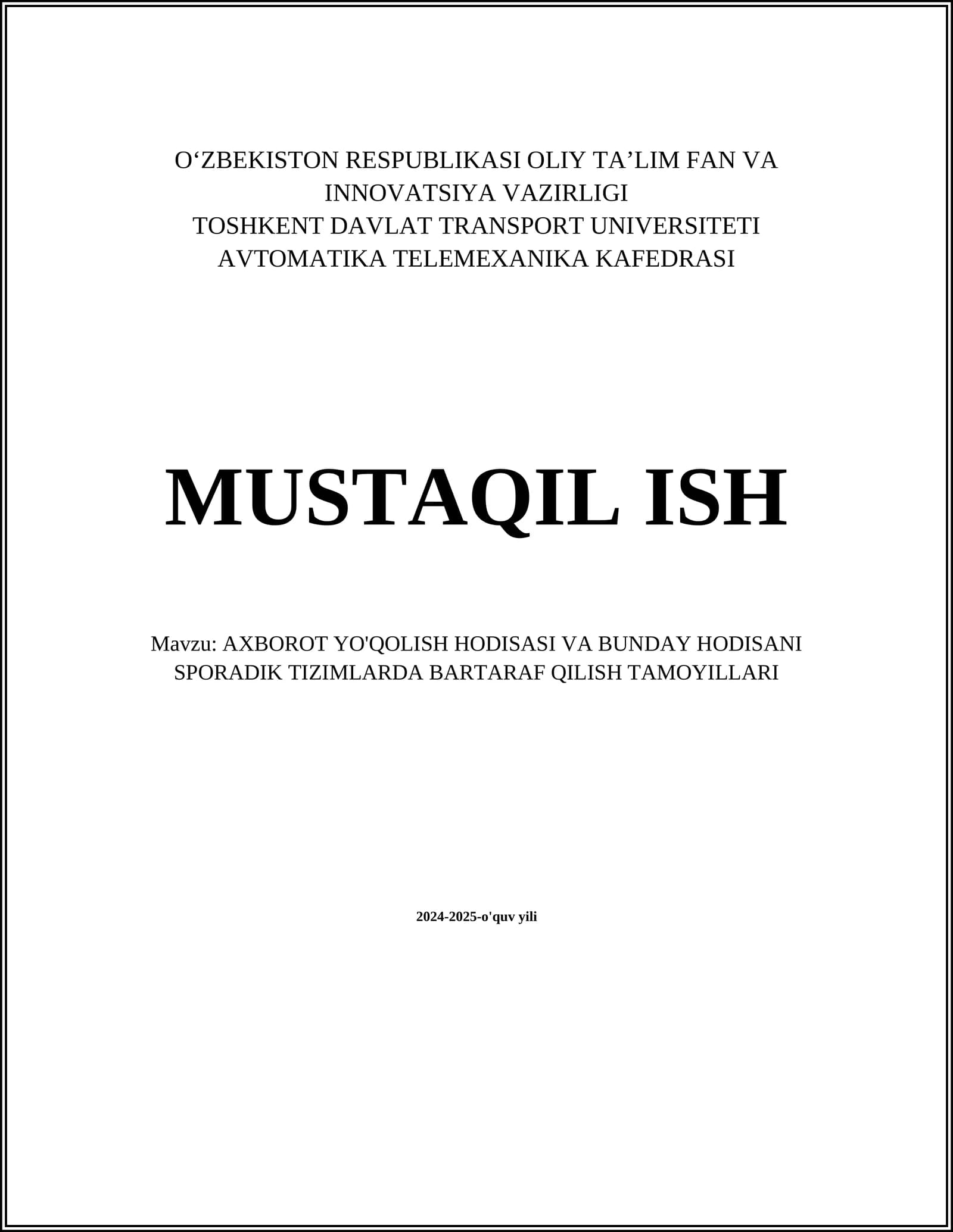 AXBOROT YO'QOLISH HODISASI VA BUNDAY HODISANI SPORADIK TIZIMLARDA BARTARAF QILISH TAMOYILLARI