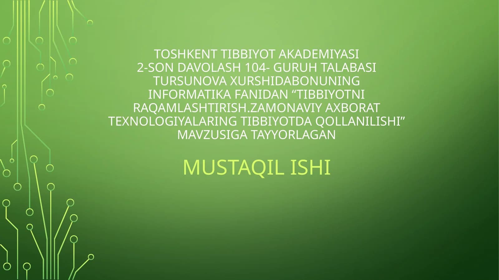 tibbiyotni raqamlashtirish. zamonaviy axborot texnologiyalarining tibbiyotda qollanilishi