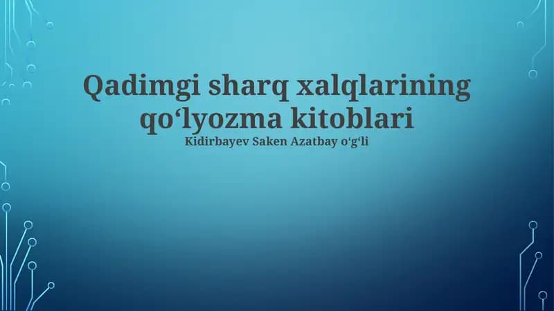Qadimgi sharq xalqlarining qoʻlyozma kitoblari