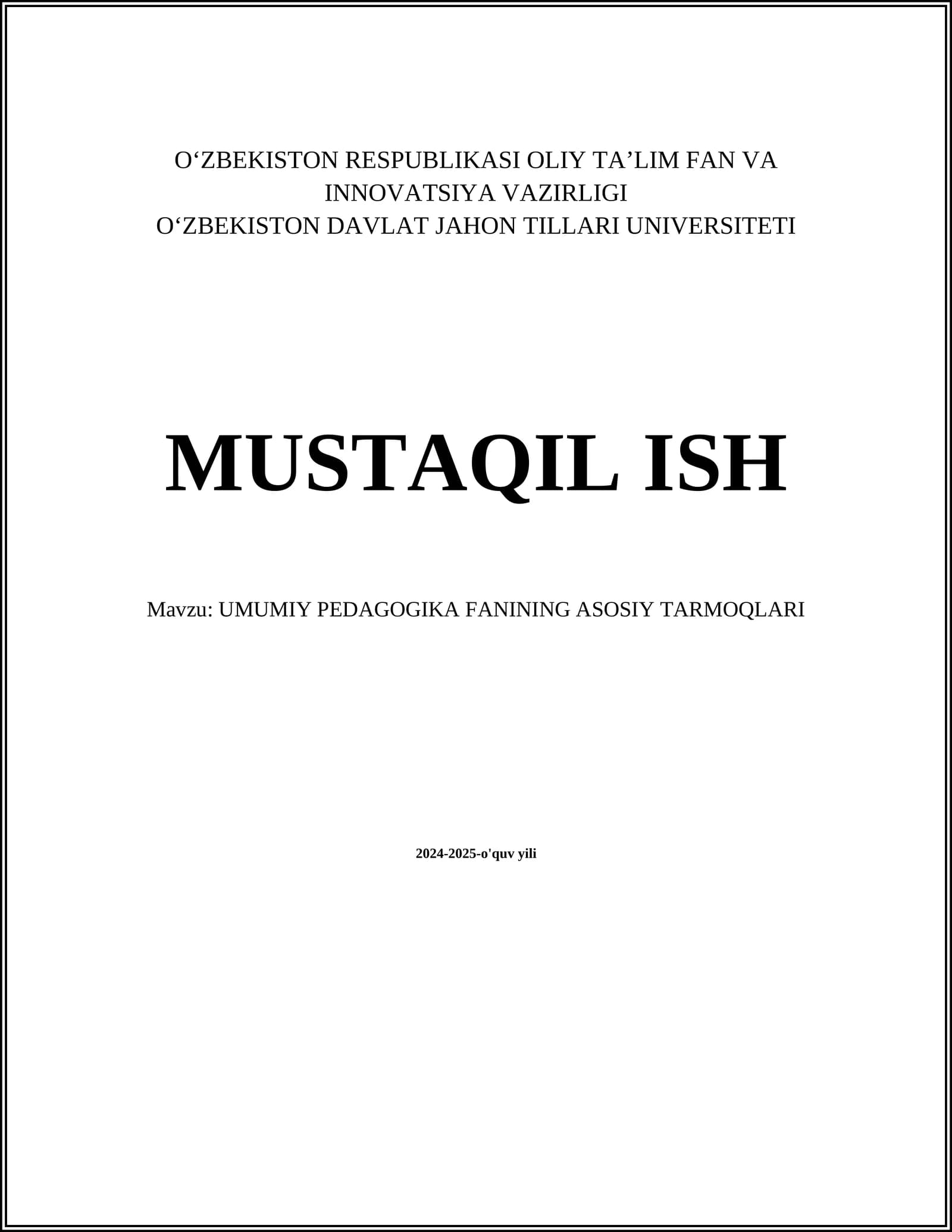 UMUMIY PEDAGOGIKA FANINING ASOSIY TARMOQLARI