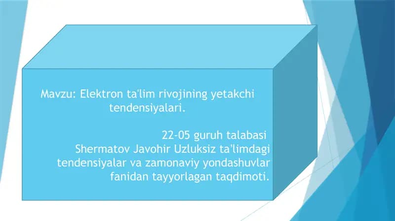 Elektron ta'lim rivojining yetakchi tendensiyalari.