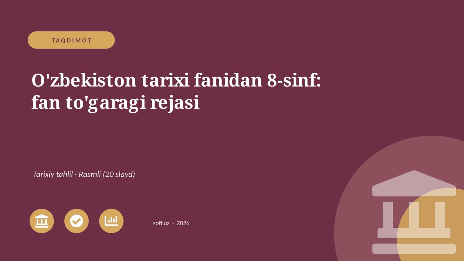O'zbekiston tarixi fanidan 8-sinf: fan to'garagi rejasi
