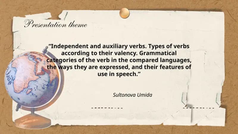 Independent and auxiliary verbs. Types of verbs according to their valency
