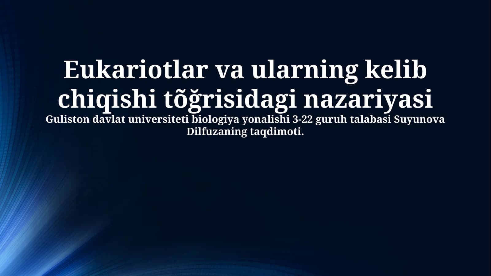 Eukariotlar va ularning kelib chiqishi tõğrisidagi nazariyasi