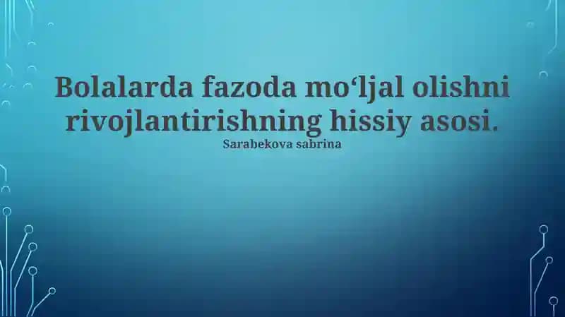 Bolalarda fazoda mo‘ljal olishni rivojlantirishning hissiy asosi